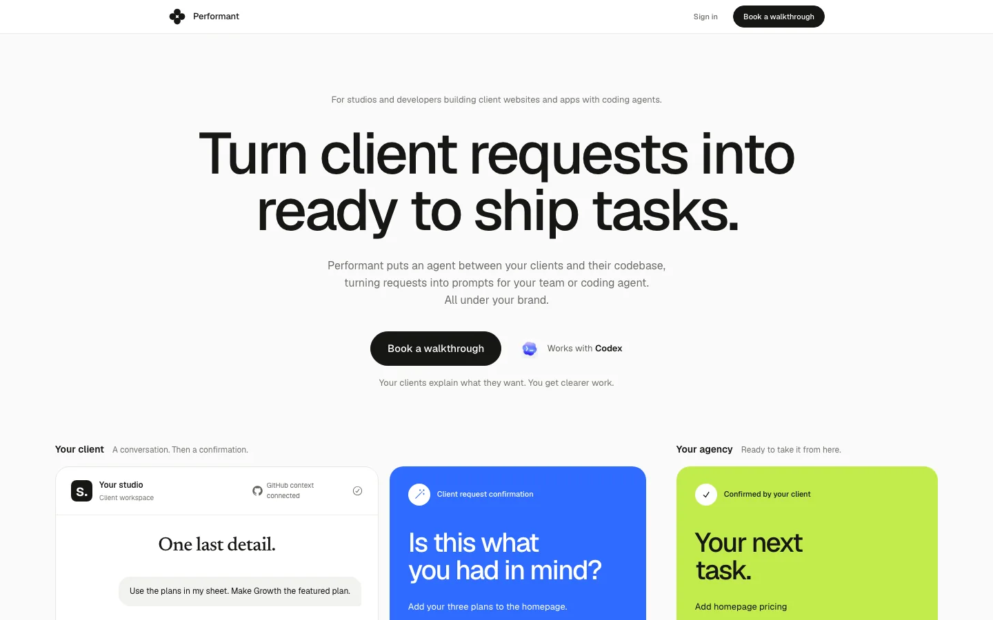 The performant.app homepage: Turn client requests into ready to ship tasks.